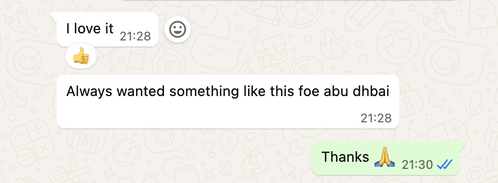 User feedback: I love it, always wanted for Abu Dhabi